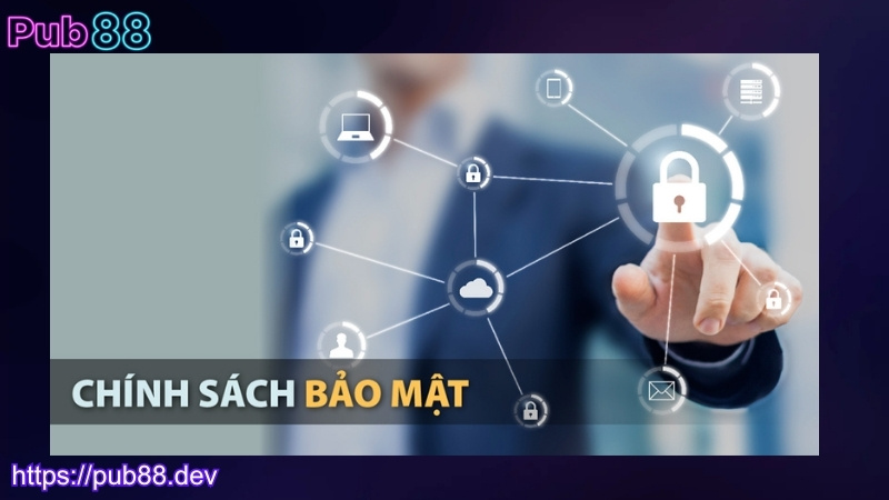 Cam kết bảo mật của nhà cái PUB88