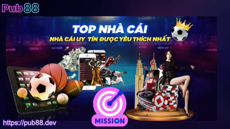 Sứ mệnh và mục tiêu hoạt dộng của PUB88